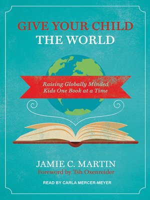 cover image of Give Your Child the World